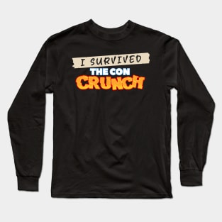 I survived the Con Crunch Long Sleeve T-Shirt